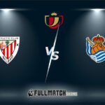 Athletic Club vs Real Sociedad 11 Feb 2026