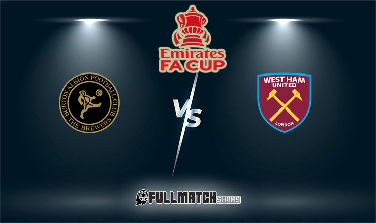 Burton Albion vs West Ham United 14 Feb 2026