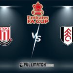 Stoke City vs Fulham 15 Feb 2026