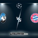 Atalanta vs Bayern München 10 Mar 2026