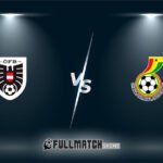 Austria vs Ghana 27 Mar 2026