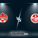 Canada vs Tunisia 31 Mar 2026