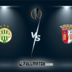 Sporting Braga vs Ferencváros 18 Mar 2026