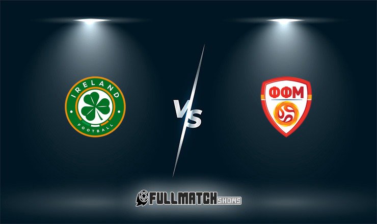 Ireland Republic vs North Macedonia 31 Mar 2026