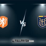 Netherlands vs Ecuador 31 Mar 2026