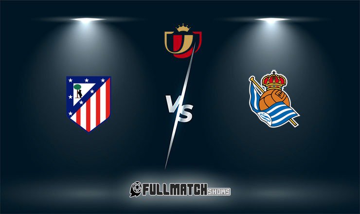 Atlético Madrid vs Real Sociedad Full Match Replay