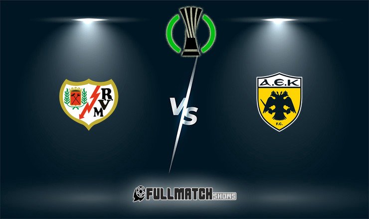 Rayo Vallecano vs AEK Athens Full Match Replay
