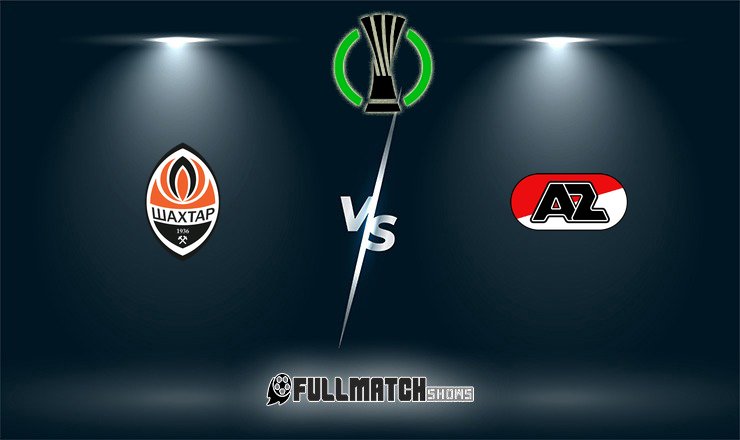 Shakhtar Donetsk vs AZ Full Match Replay