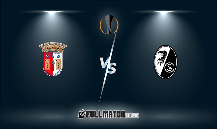 Sporting Braga vs Freiburg Full Match Replay