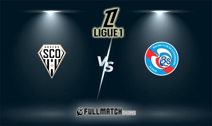 Angers SCO vs Strasbourg Full Match Replay