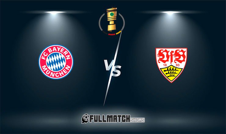 Bayern München vs Stuttgart Full Match Replay