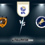 Hull City vs Millwall Full Match Replay