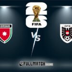 Austria vs Jordan Full Match Replay