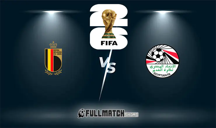 Belgium vs Egypt Full Match Replay