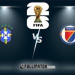 Brazil vs Haiti Full Match Replay