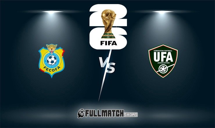 Congo DR vs Uzbekistan Full Match Replay