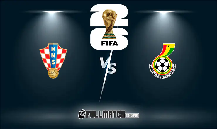 Croatia vs Ghana Full Match Replay