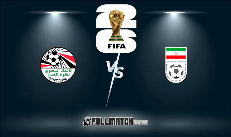 Egypt vs Iran Full Match Replay