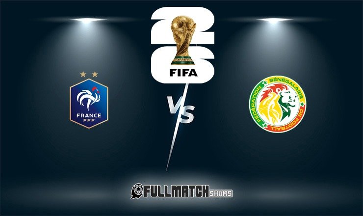 France vs Senegal Full Match Replay