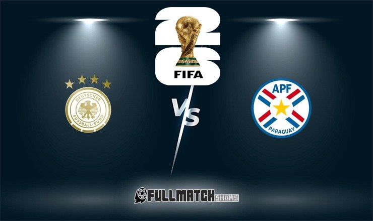Germany vs Paraguay Full Match Replay