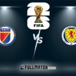 Haiti vs Scotland Full Match Replay