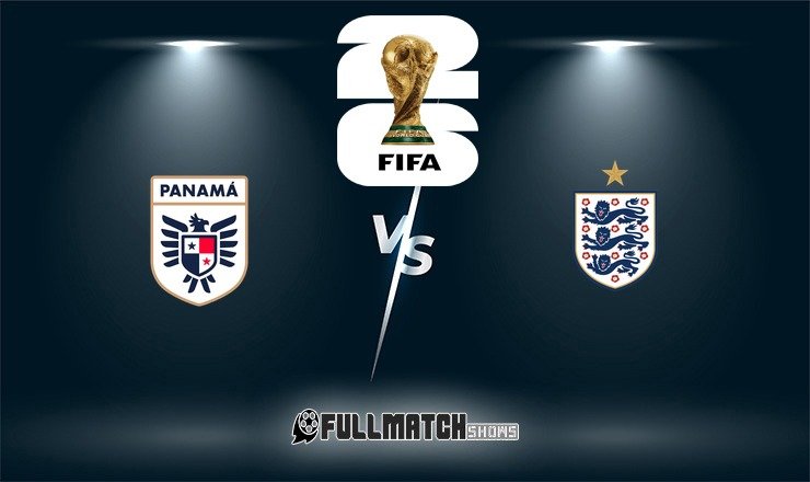 Panama vs England Full Match Replay