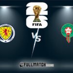 Scotland vs Morocco Full Match Replay