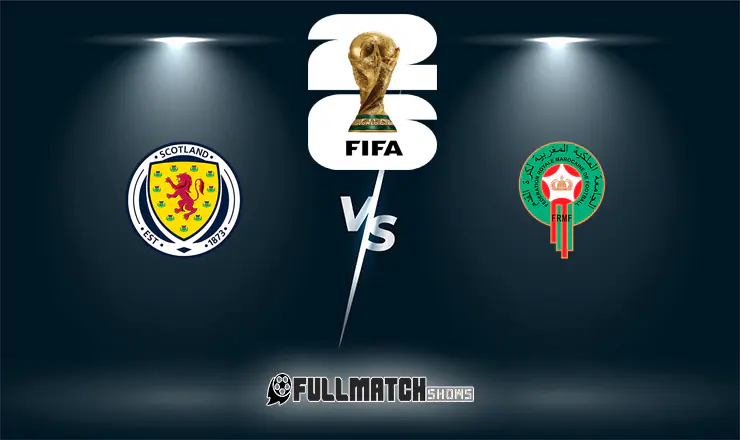 Scotland vs Morocco Full Match Replay