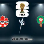 Canada vs Morocco Full Match Replay