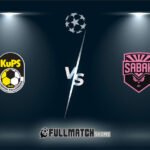 KuPS vs Sabah Full Match Replay