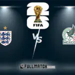Mexico vs England Full Match Replay