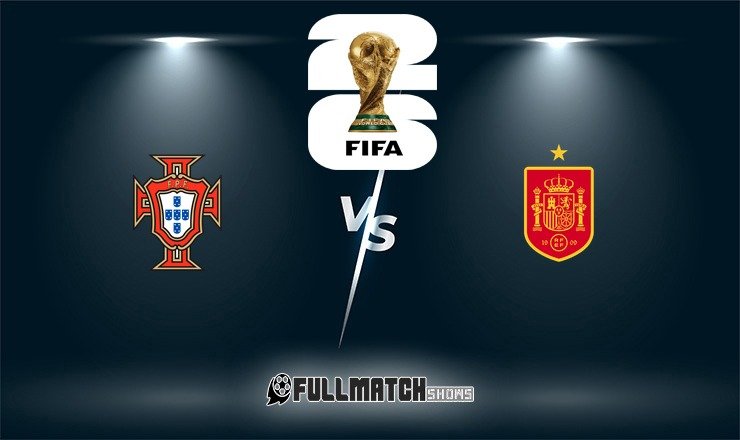 Portugal vs Spain Full Match Replay