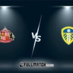 Sunderland vs Leeds United Full Match Replay