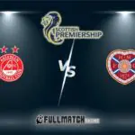 Aberdeen vs Hearts Full Match Replay