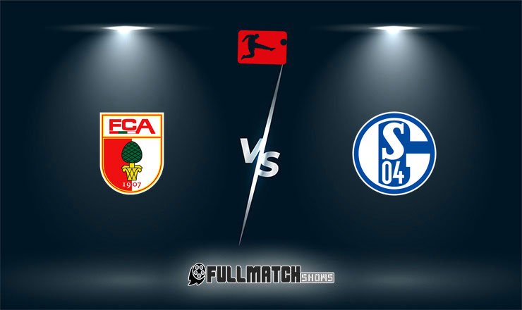 Augsburg vs Schalke 04 Full Match Replay
