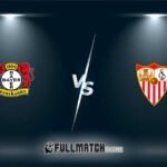 Bayer Leverkusen vs Sevilla Full Match Replay
