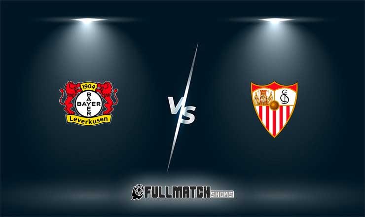 Bayer Leverkusen vs Sevilla Full Match Replay