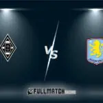 Borussia M’gladbach vs Aston Villa Full Match Replay 15 Aug 2026