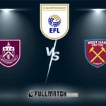 Burnley vs West Ham United Full Match Replay