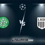 Celtic vs LASK Linz Full Match Replay