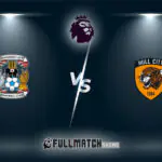 Coventry City vs Hull City Full Match Replay