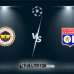 Fenerbahçe vs Olympique Lyonnais Full Match Replay
