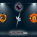 Hull City vs Manchester United Full Match Replay