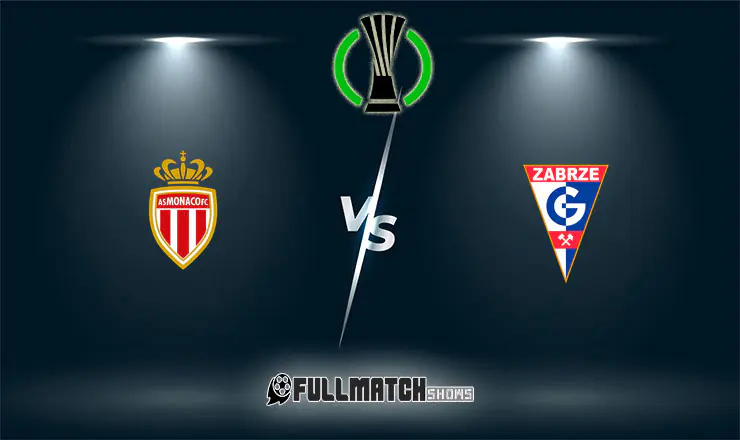 Monaco vs Górnik Zabrze Full Match Replay