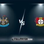 Newcastle United vs Bayer Leverkusen Full Match Replay