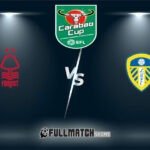 Nottingham Forest vs Leeds United Full Match Replay