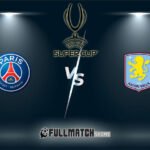 PSG vs Aston Villa Full Match Replay