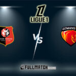 Rennes vs Le Mans Full Match Replay
