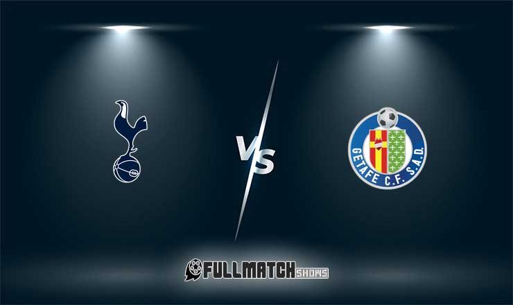 Tottenham Hotspur vs Getafe Full Match Replay