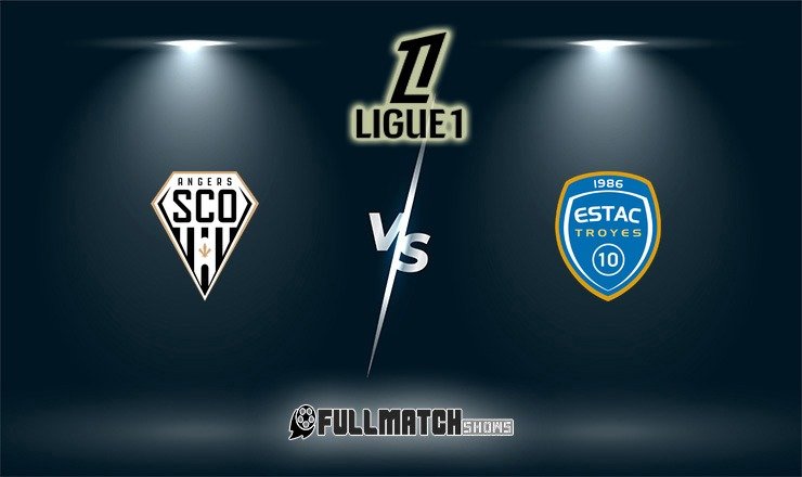 Angers SCO vs Troyes Full Match Replay